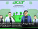 Acer ตั้งพันธกิจ Green IT ต่อยอดกลยุทธ์ Lifestyle Brands เพื่อความยั่งยืน Acer