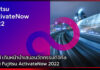 ฟูจิตสึ เดินหน้านำเสนอนวัตกรรมดิจิทัลในงาน Fujitsu ActivateNow 2022 Fujitsu